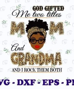 God Gifted Me Two Titles Mom And Grandma, Leopard Headband, Leopard letters, Red Lip, Sexy Mom, Layered Svg Eps Png Dxf
