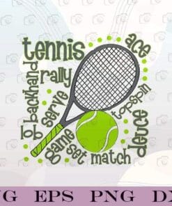 Green Tennis, Backhand, Ace, Top Spin, Deuce, Match, Set, Game, Serve, Rally, Tennis Lovers, Tennis Racket, Tennis Ball, sport, Layered Svg Eps Png Dxf