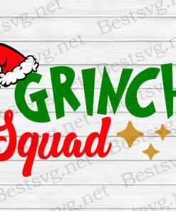 Grinch Squad, Grinch Christmas,Christmas Hat, Grinch Lover Svg Eps Png Dxf