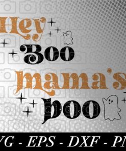 Halloween Sublimations, Designs Downloads, Mommy and Me halloween, Ghost, Hey Boo Customizable Layered Svg, Svg Eps Png Dxf
