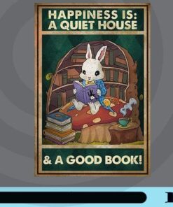 Happiness Is A Quiet House And A Good Book, Rabbit Reading Book, Book Lovers, Love Rabbit, Gift for Reader, Customizable Png
