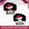 Happy Holiday Black Girl, Black Woman,Christmas Gift Svg Eps Png Dxf