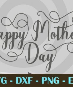 happy Mothers Day, Mothers Day Quote, Love Mom, Love Mommy Customizable Layered Svg, Svg Eps Png Dxf