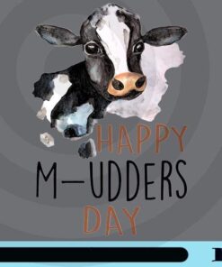 Happy Mudders Day, Mudders Day Cow, Gift For Mother's Day, Mom Gift, Gift For Mum, Customizable Png