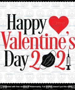 Happy Valentine's Day 2021 Svg, Valentine Svg, Love Svg, Nurse Valentine Svg, Customizable Layered Svg, Svg Eps Png Dxf