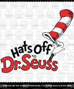 Hat Off Dr Seuss svg, The Cat in the Hat svg, Customizable Layered Svg, Svg Eps Png Dxf