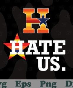 Hate Us Houston Baseball Proud Fan Graphic Womens Houston H, Lone Star Texas Gift, SVG PNG DXF, EPS, PDF
