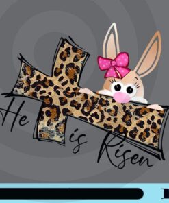 He Is Risen, Easter , Leopard , Bunny, Faith, Spring, Cheetah, Jesus Easter, Christian, Leopard Cross Customizable Png