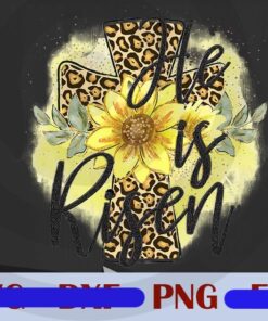 He is Risen, Jesus, Celebrate Easter, Religious, Yellow Flower, Black Letters, Leopard Customizable PNG