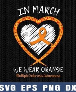 Heart In March We Wear Orange, Multiple Sclerosis Awareness, Heart Orange, Awareness Ribbon, nurse,Heart Doodle Layered Svg Eps Png Dxf
