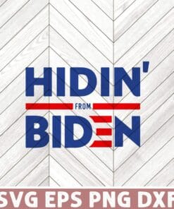 Hiding from Biden, Joe Biden is elected as the 46th President of the United States, Funny Novelty GiftSVG PNG DXF, EPS, PDF