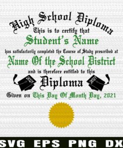 High School Diploma, Graduation Diploma, Diploma, Certifications, Customizable Layered Svg, Svg Eps Png Dxf