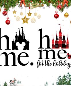 Home For The Holidays Disney ,Disney Christmas Family , Walt Disney Lovers Svg Png Dxf Eps