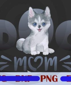 Husky Dog Mom love dog happy mother's day Design Bundles Customizable PNG