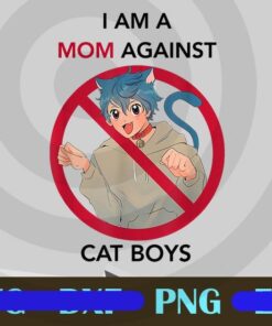 I Am A Mom Against Cat Boys, Cute Boy, Anime Boy, Customizable PNG