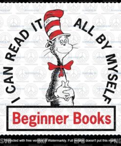 I Can Read All By Myself Beginner Book svg, Dr Seuss svg, The Cat in the Hat svg, Customizable Layered Svg, Svg Eps Png Dxf