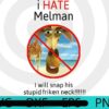 I Hate melman, Halloween 2021 art, Happy 2021 Halloween, Halloween Theme, Scary Halloween Gift, Customizable PNG