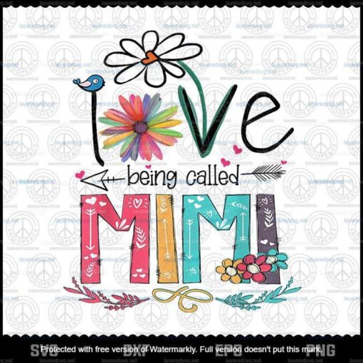 I Love Being Called Mimi Png, Flower Love Png, family Love Mimi Customizable Png