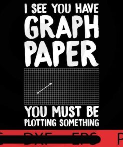 I see you have graph paper , Halloween 2021, Halloween, Funny, Cute, Scary, 2021 Halloween, Halloween Theme, Halloween Art, Gift for man woman kid, Customizable PNG