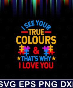 I See Your True Colours, Autism Awareness, Michael Jackson, Song's Name, Colourful Puzzle Layered SVG, DXF, PNG, EPS