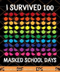 I Survived 100 Masked School Days, 100th Day Of School Girls Customizable Layered Svg, Svg Eps Png Dxf