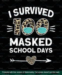 I Survived 100 Masked School Days Funny 100th Day Of School Customizable Layered Svg, Svg Eps Png Dxf