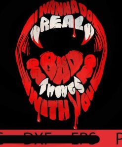 I wanna do real bad, Halloween 2021 art, Happy 2021 Halloween, Halloween Theme, Scary Halloween Gift, Customizable PNG