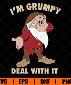 I'm Grumpy Deal With It , Disney Cartoon , Walt Disney, Disney Snow White , Cartoon Lover , Svg Eps Png Dxf