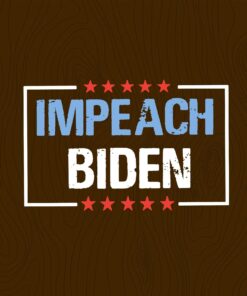 Impeach Biden, Joseph Robinette Biden Jr, The Democratic, President-elect Of The United States Layered Svg, Svg Eps Png Dxf