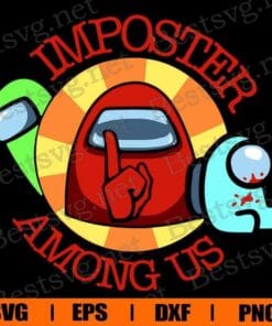 Imposter Svg, Among Us Svg, Among Us Character, Video Game Svg, Shhhh, Crewmate, Layered Svg Eps Png Dxf