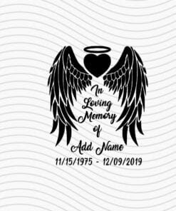 In Loving Memory, Angel Wings, Heart Halo, Create Your Own In Memory, Custom Name, family, Layered Svg Eps Png Dxf