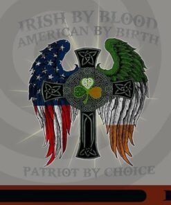 Irish By Blood Patriot By Choice, For Irish, Cross And Wings, American Flag Customizable Png