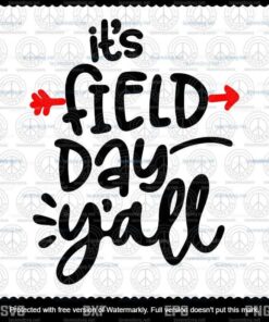 It's Field Day Y'all, Elementary Field Day, PE Teacher, Layered Svg Eps Png Dxf