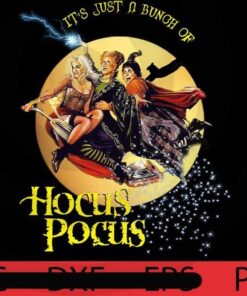 It's Just A Bunch of hocus pocus, Halloween 2021, Halloween, Halloween Theme, Halloween Art, 2021 Halloween, Halloween Gift, Man woman gift, Customizable PNG