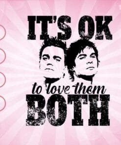 It's Ok To Love Them Both Vampire Diaries Digital Design, Somerhalder, movie, SVG PNG DXF, EPS, PDF
