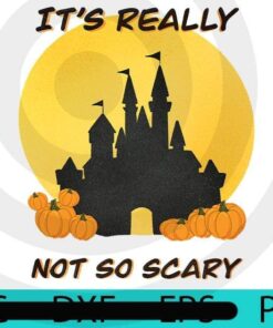 It's really Not So Scary, Halloween 2021, Halloween, 2021 Halloween, Halloween Theme, Cute Halloween, Mickey, Disney, Halloween, Funny Halloween, Scary Halloween, Halloween gift, Customizable PNG