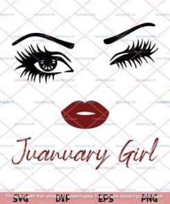 January Girl Svg, Sexy Girl Svg, Pretty Girl, Girl Eyes, Girl Lips,birthday, Customizable Layered Svg, Png, Dxf, Eps