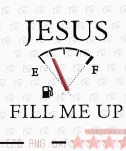 Jesus, Fill Me Up, Funny Fuel Clock Chrisitian, Christian Quote, Jesus Lovers, Funny Saying, Jesus Faith, Png