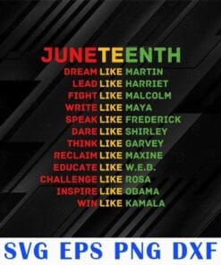 Juneteenth, BLM, Black Lives Matter, Dream Like Leaders, Lead Like Harriet, Melanin, Fight Like Marcolm, Black History,
