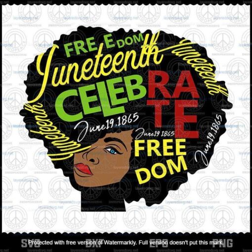 Juneteenth Melanin Girl, Freedom Day, Black Women Natural Hair Afro, Hair Word Art, Afro Woman, Layered Svg Eps Png Dxf