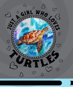 Just A Girl Who Love Turtles, Girl And Turtles, Turtle Lover, Turtle Lover Gift, Animal Lover, Turtle Sea, Customizable Png