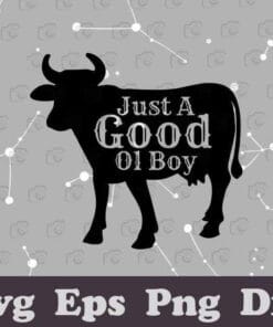 Just A Good 01 Boy, Funny Cow, Gift for Farmer, Farm Owner, Love Cattle, Layered SVG, DXF, PNG, EPS