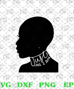 Just as I am, Cicely Tyson, Black Lives Matter, Rest in Power, Black Girl Magic Layered SVG, DXF, PNG, EPS