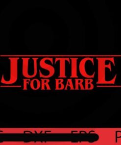 JUSTICE FOR BARB , red wording , Halloween 2021, Halloween, Funny, Cute, Scary, 2021 Halloween, Halloween Theme, Halloween Art, Gift for man woman kid, Customizable PNG
