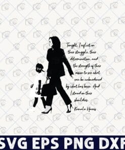 Kamala Harris and Ruby Bridges, I Stand On Their Shoulders, Vice President, Black Asian Woman, Presidental Election 2020 Layered Svg, Svg Eps Png Dxf