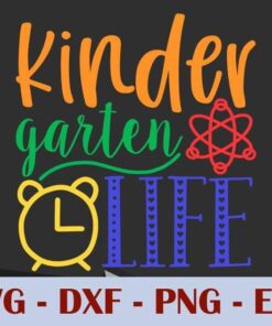 kinder garden life School, Customizable Layered Svg, Svg Eps Png Dxf