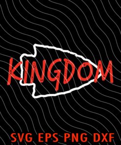 Kingdom Kansas City Football, Kingdom, Vintage KC Missouri Fan Gift, American football team, Kansas City Arrow, Kingdom Arrow Layered Svg, Svg Eps Png Dxf
