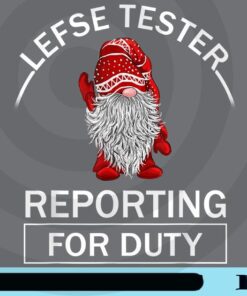 Lefse Tester Reporting For Duty, Gnome, Nordic Red Gnome, Gnome Garden Customizable Png