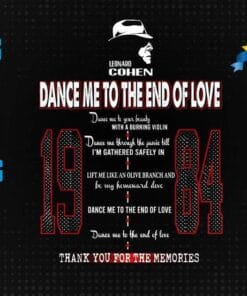 Leonard Cohen, Dance Me To The End Of Love, 1984, Thanks For The Memories, Canadian singer, music, Layered Svg Eps Png Dxf