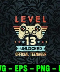 Level 13 Unlocked Official Teenager, Happy Birthday 13rd, Birthday Boy, Controller, game, Playstation 3 Layered Svg Eps Png Dxf